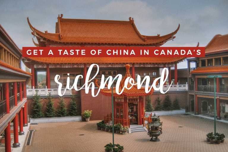 Things to Do in Richmond, BC to Experience China – Travel India Alone