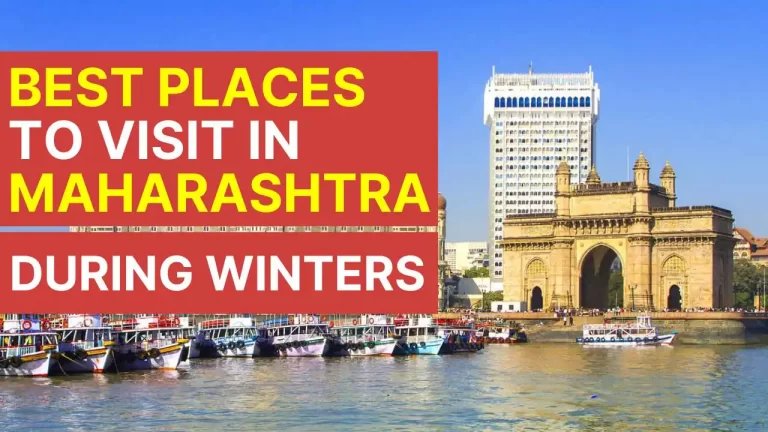 Holiday Season Calling! Top 5 Places to Visit in Maharashtra During Winters – Travel India Alone